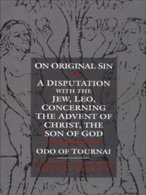 cover image of On Original Sin and a Disputation with the Jew, Leo, Concerning the Advent of Christ, the Son of God
